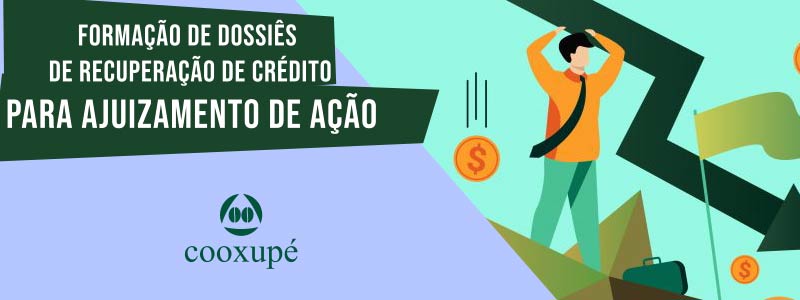 Banner - FORMAÇÃO DE DOSSIÊS DE RECUPERAÇÃO DE CRÉDITO PARA AJUIZAMENTO DE AÇÃO